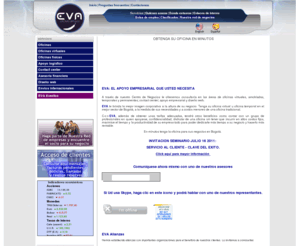 eva.com.co: EVA: EL APOYO EMPRESARIAL QUE USTED NECESITA
EVA le ofrece oficinas estratégicamente ubicadas en el mejor sector del norte de Bogotá y servicio de oficina virtual