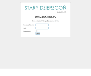 jurczak.net.pl: JURCZAK.NET.PL
Strona o okolicach Starego Dzierzgonia i nie tylko