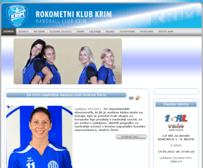 rkkrim.com: O Klubu
Uradna spletna stran Rokometnega kluba Krim Mercator.^M
Official web page of handball club Krim Mercator.