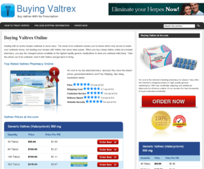 buyingvaltrex.com: Buying Valtrex | Buying Cheap Valtrex | Buying Generic Valtrex | Buying Valtrex No Prescription
Your initial reaction to a herpes diagnosis may be fear, frustration, shame or even anger. Maybe you think that life as you know it is over.