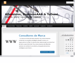 dominiosaaa.org: Dominios
Dominios Compra Venta Alquiler
