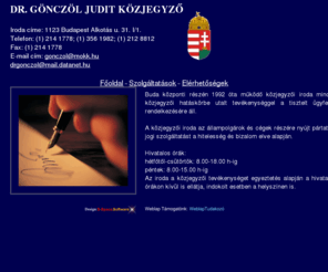 kozjegyzobp.hu: Dr. GÖNCZÖL JUDIT KÖZJEGYZŐ
Polgári jogi szerződések közokiratba foglalása, hitelügyekkel kapcsolatos közjegyzői tevékenység, hitelesítések, aláírási címpéldány készítése, zálogjogi szerződések végrendelet készítése. Aláírás-és másolat hitelesítése, hagyatéki ügyintézés, minden, közjegyzői hatáskörbe utalt tevékenység.