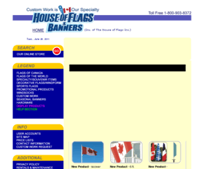 hflags.com: House of Flags Inc.
We are Canada's leading flag retailer. We offer flags of all nations, provinces and states. We also sell banners, flagpoles, windsocks, national crests, decals, pins, and many other flag-related products.