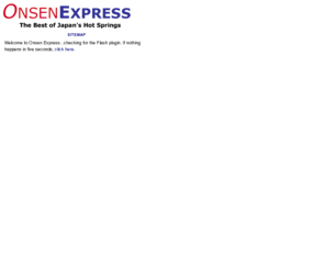 onsenexpress.com: Welcome To OnsenExpress - The Best of Japan's Hot Springs
Helping travelers obtain reliable information on Japan's best hot springs.