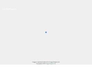 imagga.net: Imagga - Can you Imaggine!
Imagga Team: Everything is up to your imaggination. That's why we perpetually think of new and easy ways to let you imaggine at large.