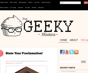 thegeekyhostess.com: The Geeky Hostess: Recipes, Crafts, and Entertaining for your Inner Geek
Recipes, crafts, gift and entertaining ideas and etiquette for today's modern geek. With step by step instructions and vlogs for the projects, it's easy to add a personalized and geeky touch to your home.