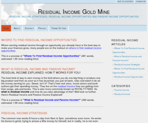 residualincomegoldmine.com: Residual Income, Passive Income and Residual Income Opportunities
Your source for finding residual income opportunities as well as passive income strategies.