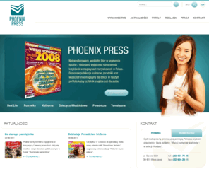 phoenix.pl: Phoenix Press
Wydawca kilkudziesięciu czasopism: kobiecych, z historiami, krzyżówkowych, poradniczych, dziecięco-młodzieżowych i kulinarnych.