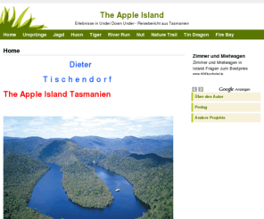 the-apple-island.de: Home - Tasmanien - Australien
Home - Dieter T i s c h e n d o r f