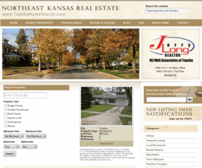 topekarealestateman.com: Topeka Real Estate, Kansas City Real Estate, Lawrence Real Estate - Jerry Long Real Estate Group
Search all Topeka and Northeast Kansas Homes for Sale via interactive map. Includes maps, photos, schools, community information and other valuable real estate data.