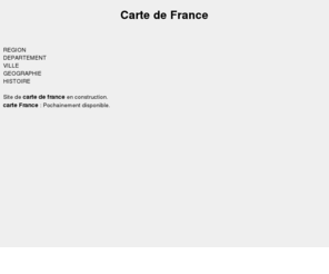 carte-france.com: CARTE DE FRANCE : Départements Régions Villes - Carte France
Carte France - Carte de france des départements, des régions, des villes et villages, cartes géographiques de France