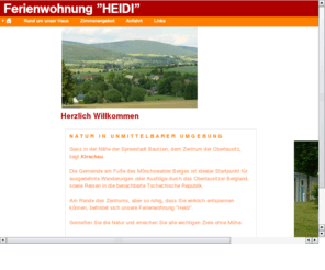 fewo-heidi.com: Ferienwohnung "Heidi"
Ferienwohnung Heidi in 02681 Kirschau