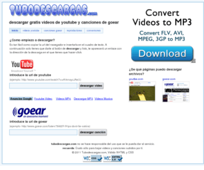 tubodescargas.com: Descargar videos de youtube y canciones de goear - TuboDescargas.com
Descargar gratis videos de youtube y canciones de goear