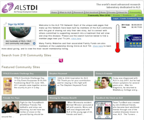 alscommunity.org: ALS TDI (ALS Therapy Development Institute) :: Home
ALS TDI is the most advanced research Laboratory dedicated to ALS disease ( Lou Gehrig disease).  Built by and for patients, the Institute is the world's largest ALS research center and the only nonprofit biotechnology company with more than 30 professional scientists focused on a single disease indication. With its own laboratory and research program dedicated entirely to defeating ALS (Lou Gehrig disease) disease. Focused on meeting this urgent unmet medical need, ALS TDI executes a robust discovery program, as well as a multi-pronged approach to validate potential therapeutics; including small molecules, protein biologics, gene therapies and cell-based constructs. The Institute's unique, industrial-scale platform allows for the development and testing of dozens of potential therapeutics each year.