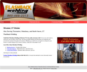 flashbackwelding.com: Welder Winsted, CT - Flashback Welding
Free estimates. Flashback Welding provides welding service, fabrication service, and customized railings to the Winsted, CT area. Call 860-469-2313.