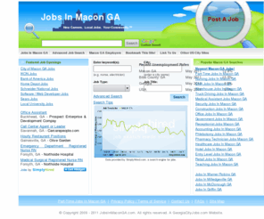 jobsinmaconga.com: Jobs In Macon GA: 3,000+ Career & Seasonal Macon Positions
Browse 3.185 jobs in Macon GA and area. Positions are updated every day. 500+ summer and part-time positions listed for Macon Georgia.