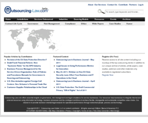 outsourcing-law.com: Outsourcing Law Global
Outsourcing Law Global provides a resource for information on legal and regulatory issues in outsourcing law on governance, risk management and compliance