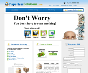 paperlesssolutions.com: Document Scanning Service & Document Imaging Service | Your Paper Converted to PDFs
Safe, accurate and cost effective full service document scanning. Pickup, Convert, Deliver, Recycle. 