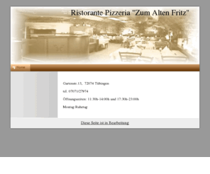 zumaltenfritz.com: Home - Ristorante-Pizzeria "Zum alten Fritz"
Italienische Spezialitäten, Steinofenpizza, Pizza zum mitnehmen, große Terrasse mit Neckarblick, Fleischgerichte, Fischgerichte, Pasta fresca, italienisches Restaurant im Gewölbekeller.