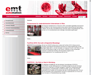 emt-automation.com: emt automation - Einer der führenden Anbieter in der Automatisierungsbranche
Willkommen bei emt automation! Der Name emt steht für innovative 
Elektro- und Automatisierungstechnik. Durch Kompetenz, Qualität und Zuverlässigkeit haben wir uns 
zu einem führenden Anbieter in der Automatisierungsbranche entwickelt.