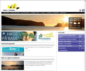 lyngdal.com: www.lyngdal.no (beta)
www.lyngdal.no er Lyngdals webportal, siden driftes av Vekst i Lyngdal (VIL)