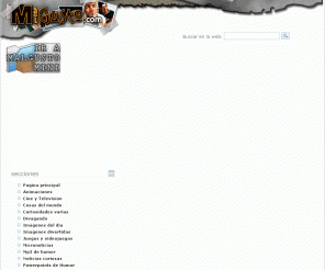 malgusto.com: 
Malgusto.com, web de humor con videos de humor, divertidos,imagenes cachondas, noticias curiosas, juegos online, videos impactantes, cine, television… «Malgusto.com
Videos de humor, divertidos, videos curiosos, juegos online y noticias curiosas y divertidas, videos e imagenes impactantes.