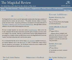 themagickalreview.org: The Magickal Review
The Magickal Review is devoted to Thelemic and Enochian magick and related disciplines, as well as poetry and other arts.