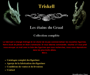 ville-close.com: Triskell : Collection complète des figurines Les étains du Graal.
Collection complète des figurines Les étains du Graal.