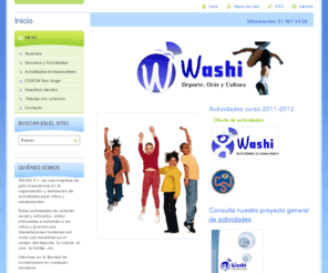 washisl.es: Ocio, Cultura y Deporte
Empresa dedicada a la organización y realización de actividades deportivas y socioculturales para niños y jóvenes