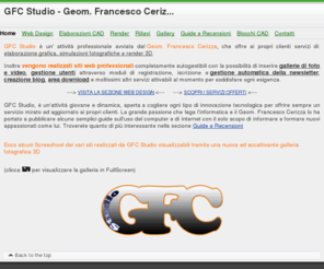 gfcstudio.it: GFC Studio - Geom. Francesco Cerizza
GFC Studio - Geom. Francesco Cerizza ---
Disegnatore AutoCAD, Photoshop, Realizzazione siti web, Web Design, Guide e Recensioni, Rilievi