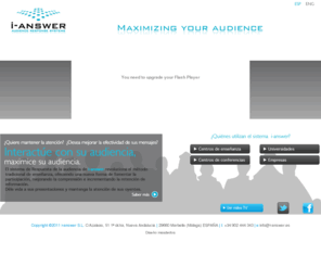 i-answer.es: Sistema de Votación interactiva | i-answer
El sistema de Votación interactiva de la Audiencia de i-answer ofrece una nueva forma de fomentar la participación de los alumnos. Déle vida a sus presentaciones y mantenga la atención de sus oyentes.