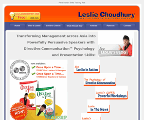 impactfulpresentations.com: Leslie Choudhury - Presentation Skills Training and Management Communication Skills Training
Transforming Asia Management into Powerful Persuasive Speakers Presenters with Directive Communication Psychology Presentation and Communication Skills Training Coaching >  Move and Inspire Your People in Asia