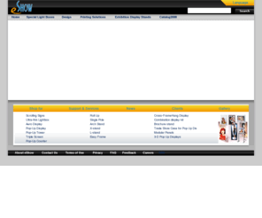 eshow.ca: eShow Display [Graphic design,Web development,Scrolling signs,Ultra-thin light box,Exhibition Displays,Large format print,Business digital printing,Lettering,architectural model]
Graphic design [Accumulating great experiences on corporate identity, logo design,
stationery, brochures, web design and packaging design.].Web development [Professional in any kinds of web design and development.].Scrolling signs [Uniqe advertisement display system in North America.More Ads - More money!].Ultra-thin light box [Avaliable on any standard size or even any consumer size.].Exhibition Displays [Our exhibition department offers the most comprehensive product range of portable display solutions and trade show graphic panels.].Large format print [Avaliable on various materials: Glossy photo paper, PVC board, Canvas,Fabric, Films and Vinyl.].Business digital printing [Any B/W or full color printing products such as flyers, business cards and brochures will be provided here .].Lettering [architectural model,Including 3D lettering and Vinyl cutting.]