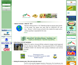 sopisconews.com: Sopisco News : Newsletter entirely dedicated to the banana and reefer shipping industry.
Sopisco News is a leader in the banana and reefer-shipping business related sources of information. Among our valued readers we have all the major players in the fruit and reefer industry and FAO, the World Bank, European Community, Wall Street Analysts , Growers and Exporters Associations, Banks, Insurance Companies, Embassies, Traders and many more