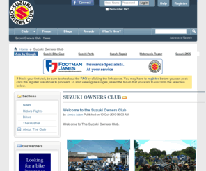 suzukiownersclub.co.uk: Suzuki Owners Club - Suzuki Owners Club
vBulletin 4.0 Publishing Suite with CMS