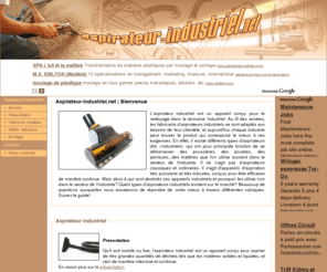 aspirateur-industriel.net: Aspirateur industriel
Au fil des années, les fabricants d'aspirateurs industriels se sont adaptés aux besoins de leur clientèle, et aujourd'hui chaque industrie peut trouver le produit qui correspond le mieux à ces exigences.