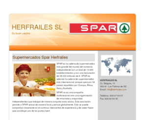 herfrailes.com: Supermercados Herfrailes SL
Web corporativa de la empresa Herfrailes SL, sobre sus supermercados de la cadena de fanquicias SPAR.