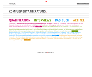 komplementaerberatung.com: Königswieser & Network - Komplementärberatung
königswieser und Network begleitet Unternehmen und komplexe Systeme bei Entwicklungsprozessen, integrieren Fach- und Prozessberatung und qualifiziert Berater.