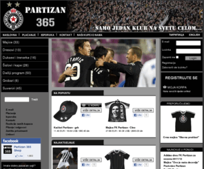 partizan365.rs: Partizan 365 online prodavnica -  Partizan online shop, Beograd, Srbija onl
Partizan 365 online prodavnica ... PARTIZAN 365 Online Shop - Web prodavnica za Partizanove fanove, verne Grobare