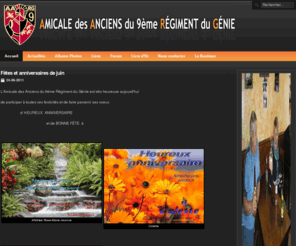 anciens9genie.fr: Site officiel de l'Amicale des Anciens du 9ème Régiment du Génie
Site de tous les anciens du 9ème régiment du génie, de tous grades, engagés ou appelés, albums photos souvenirs, actualités, informations, boutique, livre d'or, forum