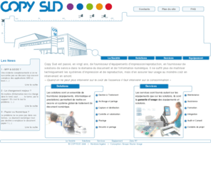 copysud.com: Copy Sud
Copy Sud est passé, en vingt ans, de fournisseur d’équipements d’impression/reproduction, en fournisseur de solutions de service dans le domaine du (...)