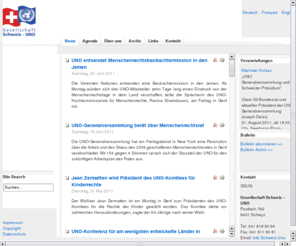schweiz-uno.ch: Gesellschaft Schweiz-Uno
Die Gesellschaft Schweiz - UNO ist eine Vereinigung mit dem Zweck, die interessierte Öffentlichkeit über die Entwicklungen und Errungenschaften im Rahmen der UNO zu informieren.