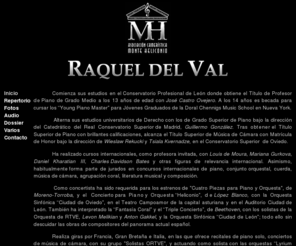 raqueldelval.com: Raquel del Val
Página con amplia información de la Concertista de Piano Raquel del Val.