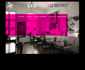 lebistro99.com: LEBISTROT99
Cafe Bar Restaurant und Bistro in Kln, Aachener Strae 1002 - Mittagsmenue, 
im Le Bistrot 99 in Kln, Junkersdorf, Franzsische Kche