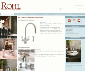 rohlpressroom.com: Welcome to the rohl newsroom / ROHL Faucets and Fixtures
Welcome to the rohl newsroom / ROHL Faucets and Fixtures