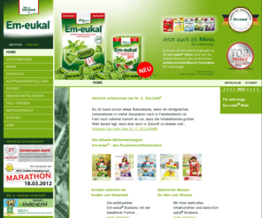 em-herbal.com: Dr. C. SOLDAN® - Em-Eukal® Rundumwohlfühlbonbons | Der vertraute Hustenbonbon Klassiker
Em-eukal®, Kinder Em-eukal®, Nasch-Kultur®, aecht Bayrischer Blockmalz und Original BärenGarten® von Dr. C. SOLDAN®