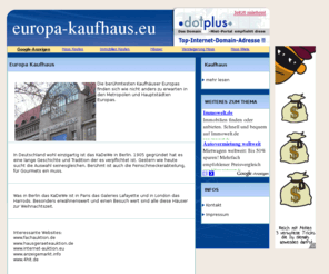 europa-kaufhaus.eu: Europa-Kaufhaus
Europas Kaufhäuser - Luxus wie er uns gefällt