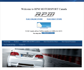 rpmmotorsport.net: RPM Motorsport Canada - Homepage
We are specialized in BMW Flash Programming We Offer BMW USED and NEW DME Programming EWS Programming BMW Keys We Can Make 2nd Hand DME Work on Your EWS System Even if you have dme problems