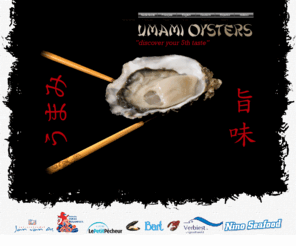 umami-oysters.com: Umami Oysters
Intensely savory, sweet, creamy, salty and full of spirit and finesse. This is the essence of umami.