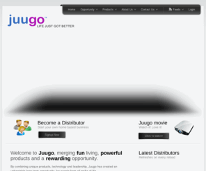 365opportunity.com: Juugo - Life just got better
Juugo Description